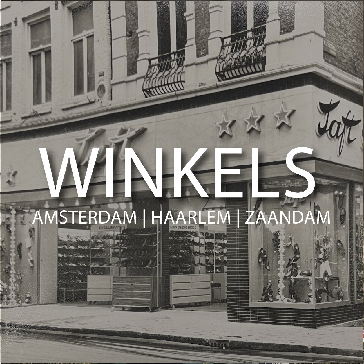 Winkels van Taft Shoes HOME